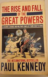 The Rise and Fall of the Great Powers di P Kennedy