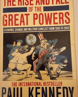 The Rise and Fall of the Great Powers di P Kennedy