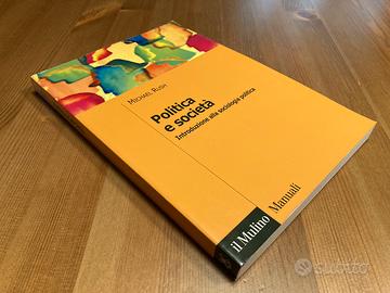 Politica e società - ED. Mulino