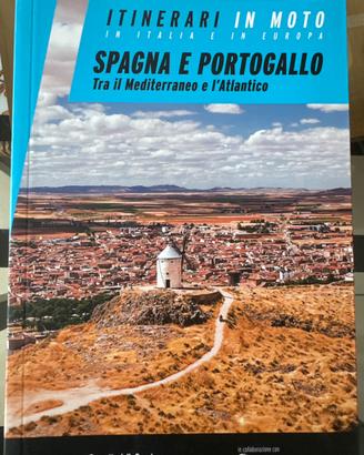 Itinerari in moto -Spagna e Portogallo