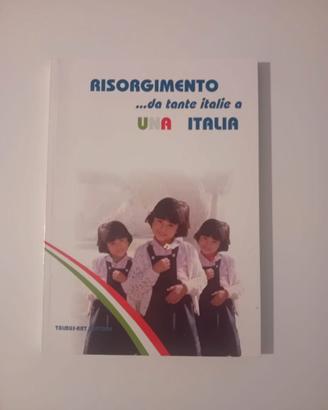 Risorgimento — Da tante italie a UNA ITALIA