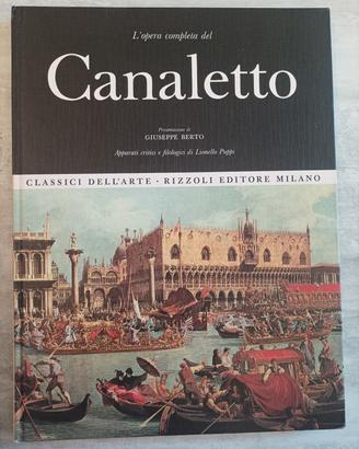 classici dell'arte Rizzoli l'opera del Canaletto 