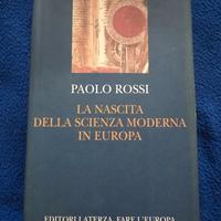 Rossi la nascita della scienza moderna in Europa
