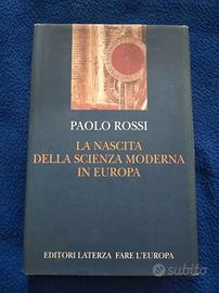 Rossi la nascita della scienza moderna in Europa