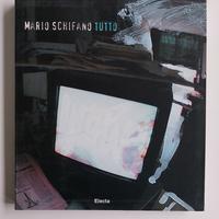 Catalogo Mario Schifano TUTTO - Fuori Catalogo
