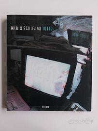 Catalogo Mario Schifano TUTTO - Fuori Catalogo