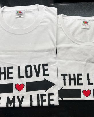 Coppia di T-shirt THE LOVE OF MY LIFE