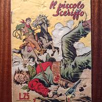 IL PICCOLO SCERIFFO – editrice Torelli- 1955