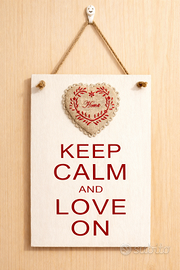 Targa decorativa “Keep Calm and Love On”