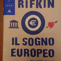 IL SOGNO EUROPEO. Jeremy Rifkin