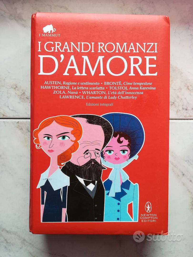 I grandi romanzi d'amore - Newton Compton Editori