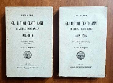 Gli Ultimi Cento Anni Di Storia Universale - Orsi