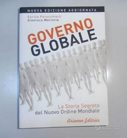 Governo Globale + Fabbrica  manipolazione + NWO