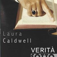 Verità Sotto Accusa - Laura Caldwell