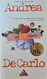 Nel momento di Andrea De Carlo Mondadori 