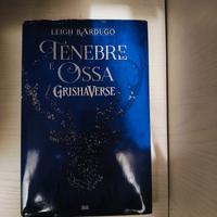 Tenebre e ossa Volume 1