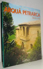 Arquà Petrarca - Storia e Arte