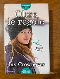 OLTRE LE REGOLE - Jay Crownover
