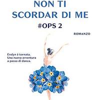 Non ti scordar di me