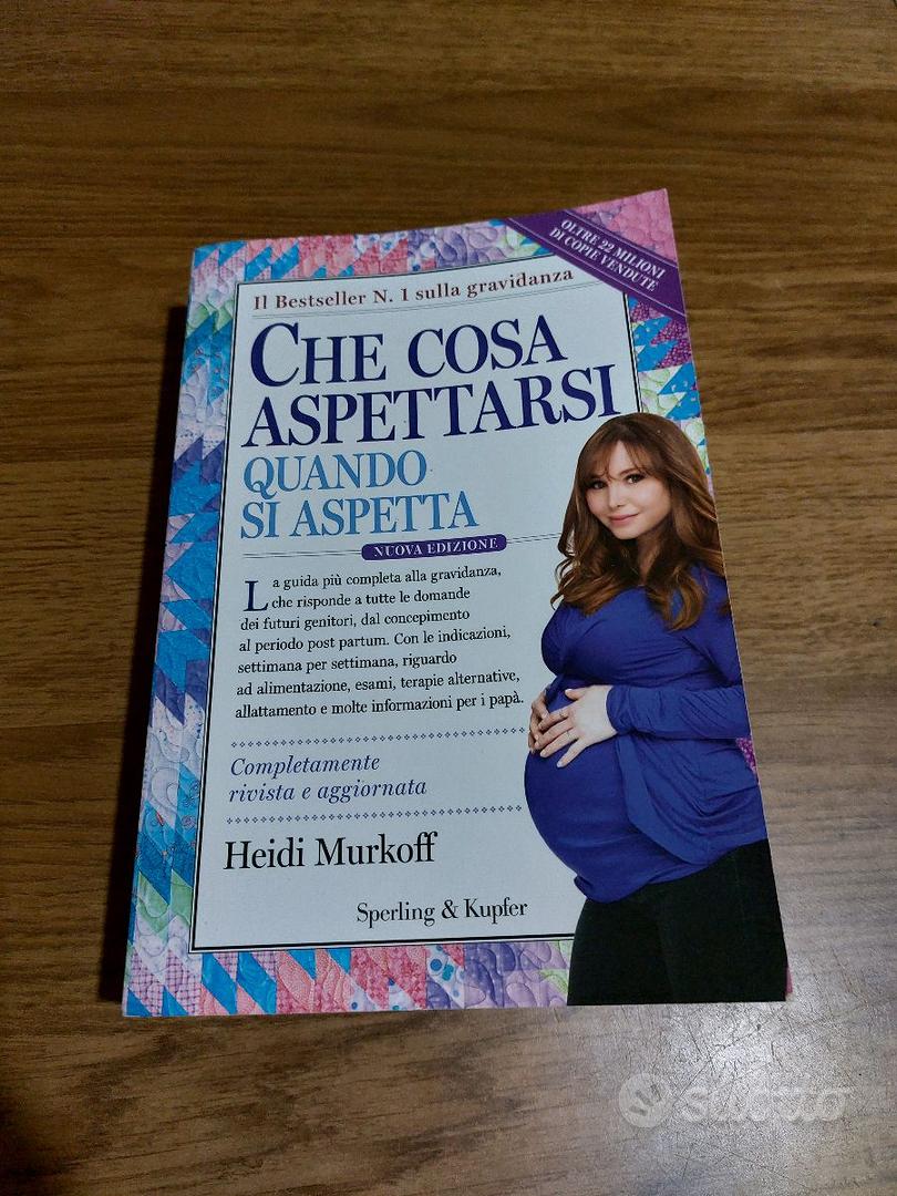 Libro che cosa aspettarsi quando si aspetta