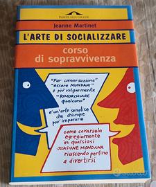 L'ARTE DI SOCIALIZZARE JEANNE MARTINET
