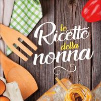 Le ricette della nonna