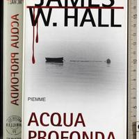 Acqua profonda - di James W. Hall (Autore)