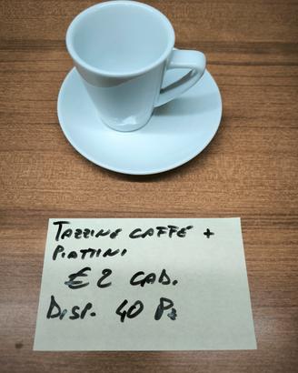 Tazzine + piattini caffè 