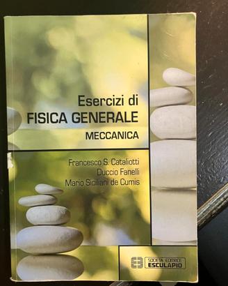 ESERCIZI DI FISICA GENNERALE MECCANICA