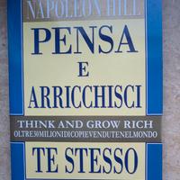 Napoleon Hill - Pensa e arricchisci te stesso