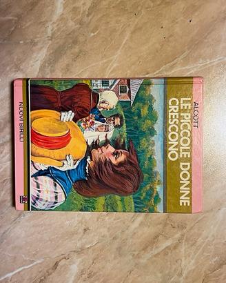 Le piccole donne crescono - Louisa May Alcott