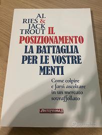 Il posizionamento. La battaglia per le vostre ment