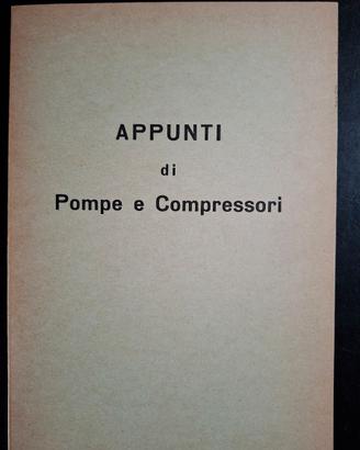 Università Genova"Appunti di pompe e compressori"