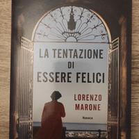 "La tentazione di essere felici" (Lorenzo Marrone)