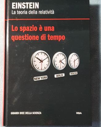 Albert Einstein - La teoria della relatività - RBA