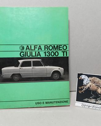 Alfa Romeo Libretto uso e manutenzione Giulia 1300