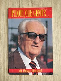 Enzo Ferrari - Piloti, che gente