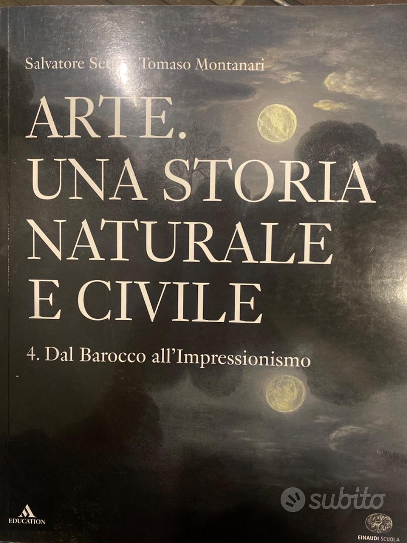 Libro Arte una storia Naturale e civile vol.4 - Libri e Riviste In vendita  a Firenze