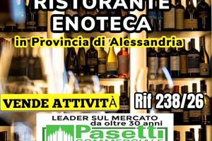 RISTORANTE/ENOTECA/BAR in provincia di Alessandria