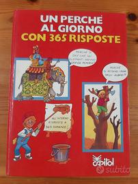 UN PERCHE' AL GIORNO CON 365 RISPOSTE