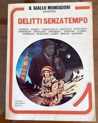 Delitti senza tempo - gialli e fantascienza