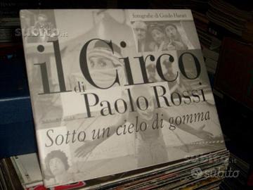 Circo di Paolo Rossi (Guido Harari) + LIBRI RARI