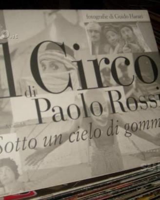Circo di Paolo Rossi (Guido Harari) + LIBRI RARI