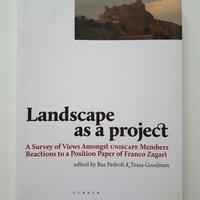 Landascape as a project Bas Pedroli Tessa Goodman