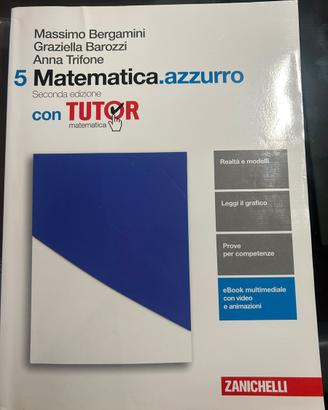 5 Matematica.azzurro - Bergamini, Barozzi, Trifone