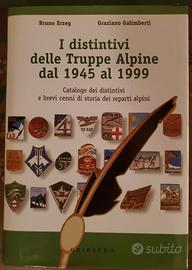 Distintivi delle Truppe Alpine dal 45 al 99