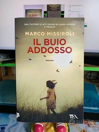 Il buio addosso Marco Missiroli
