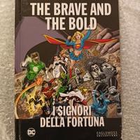 The brave and the bold - I signori della fortuna.