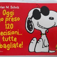 Charles M. Schulz - Oggi ho preso 120 decisioni