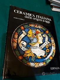 CERAMICA ITALIANA DALLE ORIGINI A OGGI